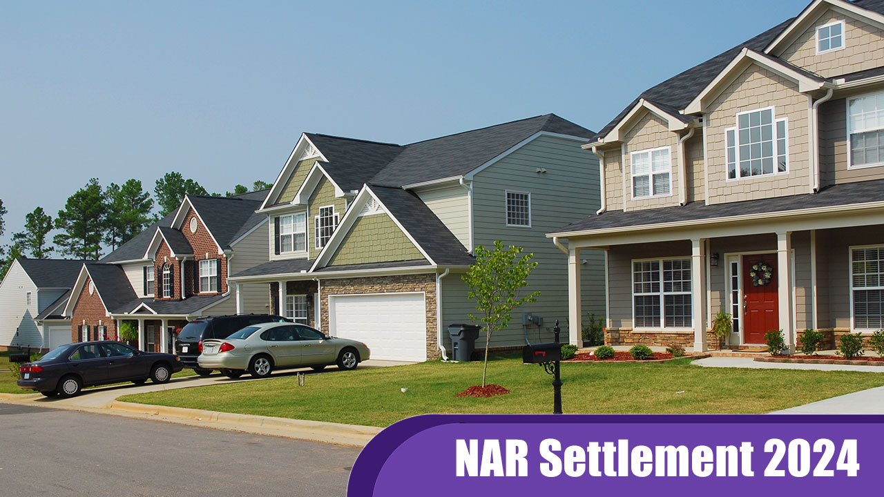 Graphic of a modern residential street with a banner overlay that illustrates the NAR settlement 2024 relating to Realtor commissions and changes to real estate and MLS rules.